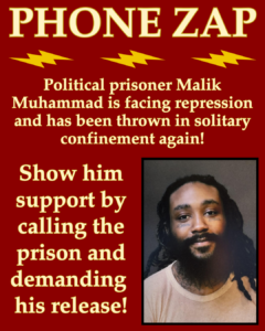 PHONE ZAP! Political prisoner Malik Muhammad is facing repression and has been thrown in solitary confinement again! Show him support by calling the prison and demanding his release!